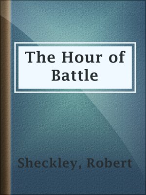 The Hour of Battle - ebook